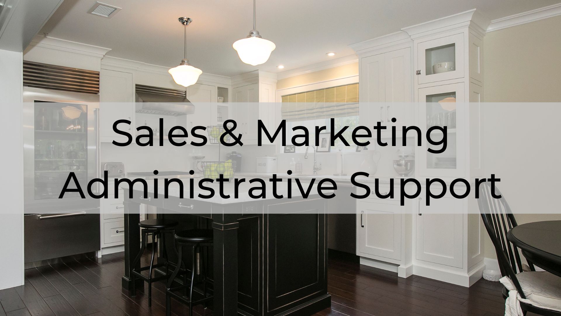 Sales & Marketing Administrative Support
